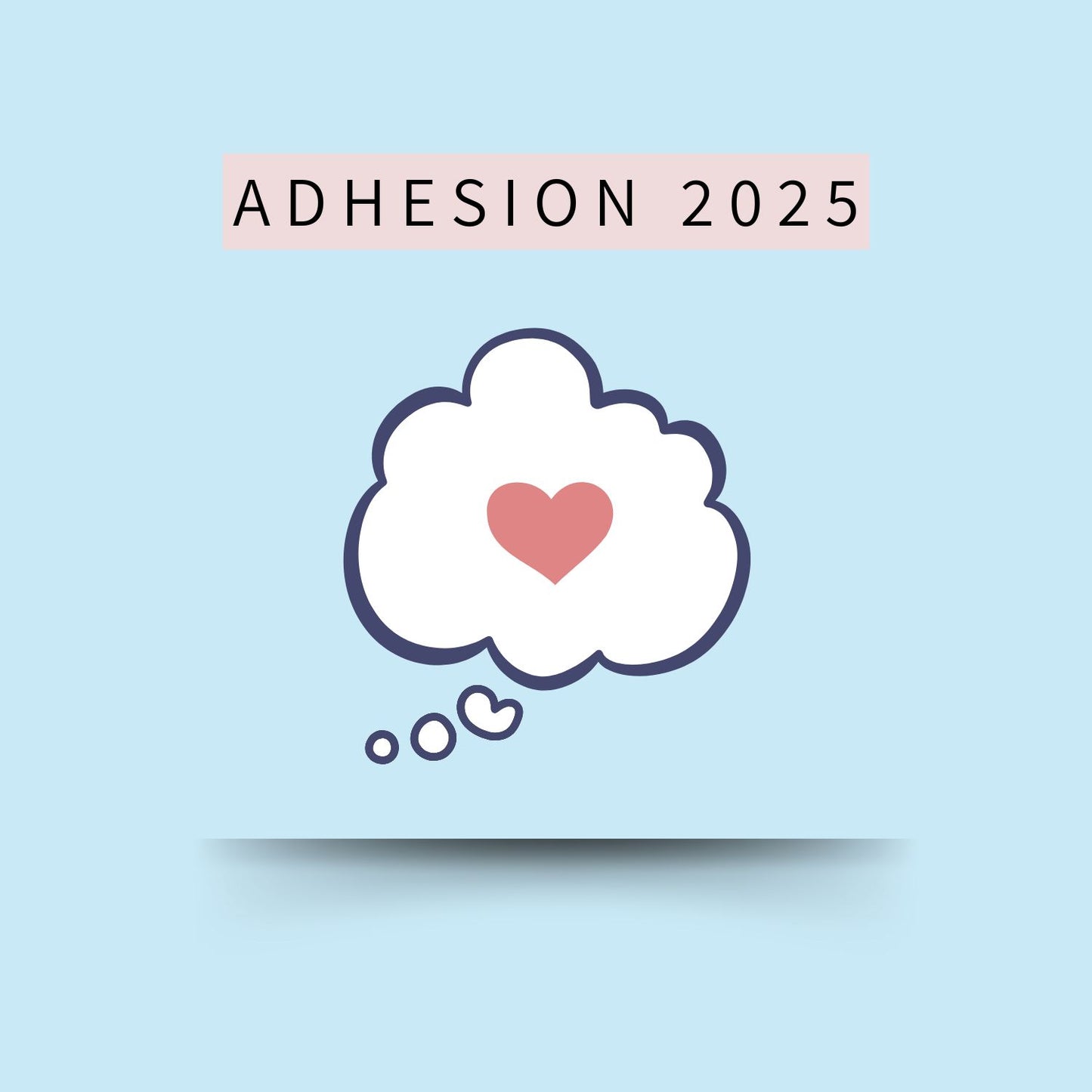 ADHESION